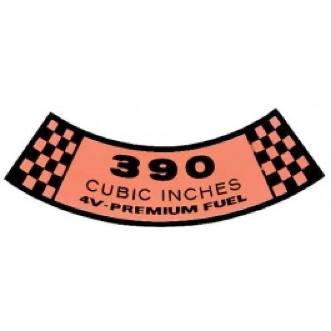 Ford Thunderbird Air Cleaner Decal, 390 Cubic Inches, 4-V, Premium Fuel, 1961-66