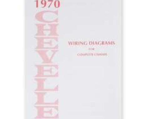 Chevelle Wiring Diagram Manual, 1970