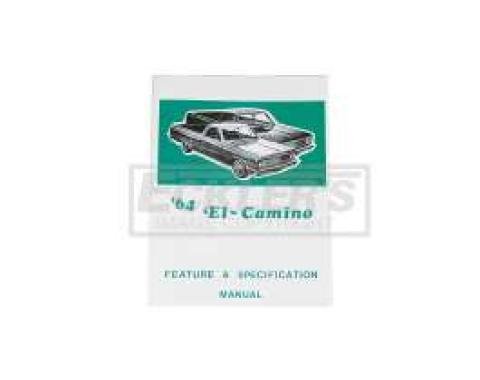 El Camino Facts And Features Manuals, 1964