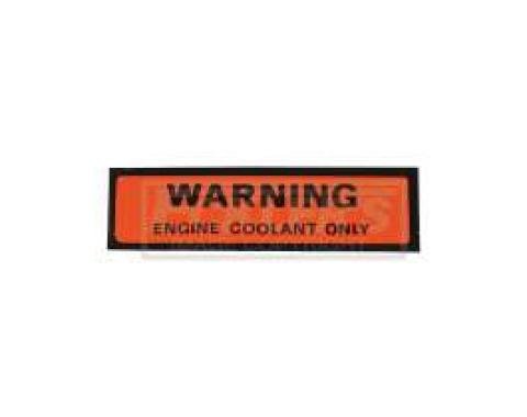 El Camino Engine Coolant Notice Decal, 1974-1978