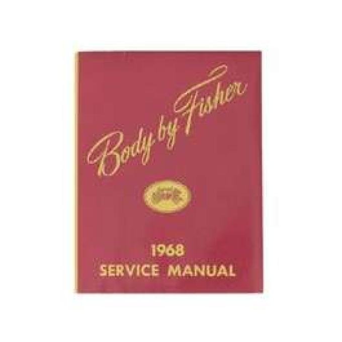 Camaro Book, Fisher Body Service Manual, 1968