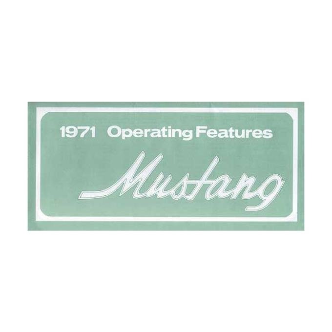 Mustang Owner's Manual - 30 Pages