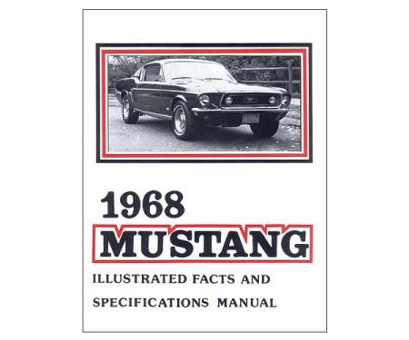 Mustang Illustrated Facts And Specifications Manual - 30 Pages