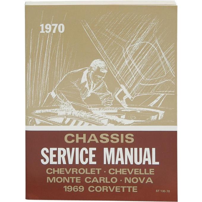 Camaro Chassis Service & Overhaul Manual, 1970