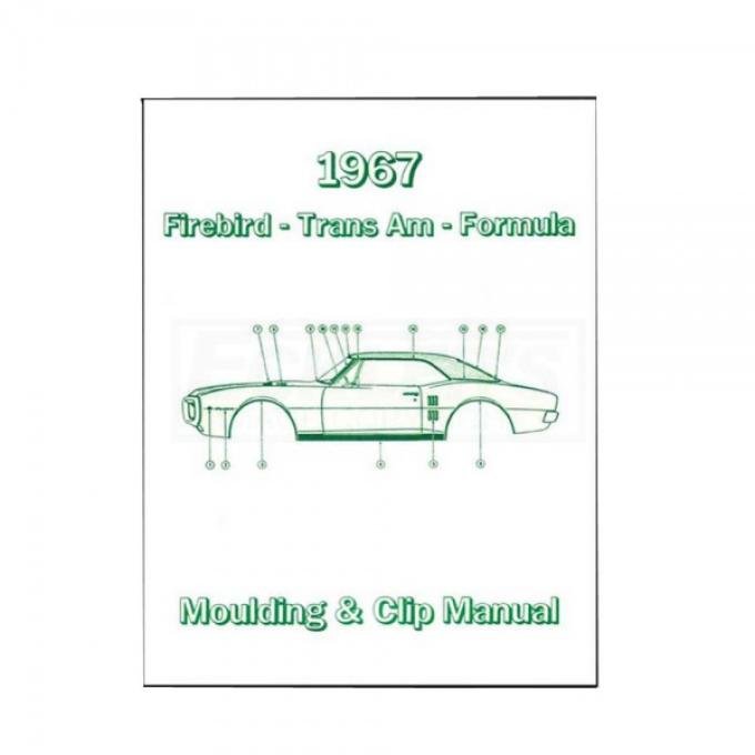 Firebird Molding And Clip Manual, 1967