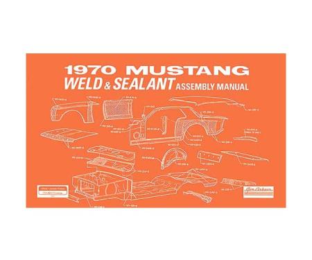 Ford Mustang Weld and Sealant Assembly Manual - 90 Pages
