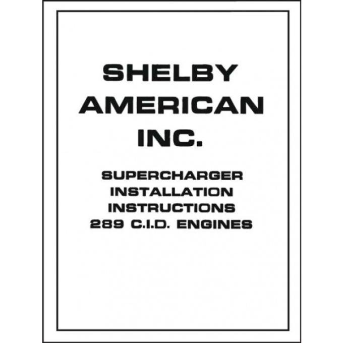 Mustang And Shelby Supercharger Installation Manual - 5 Pages