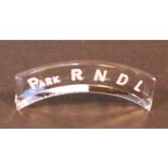 Full Size Chevy Shift Indicator Lens, Powerglide Automatic Transmission,1963-1964