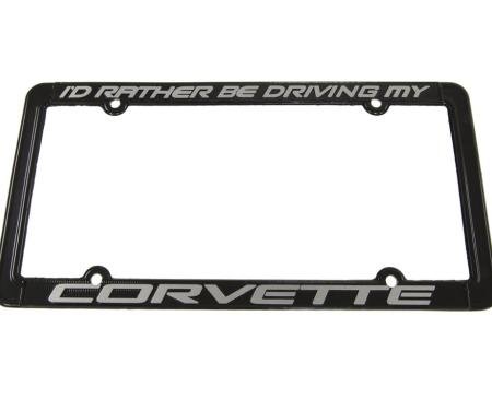 "I'd Rather Be Driving My Corvette" License Plate Frame